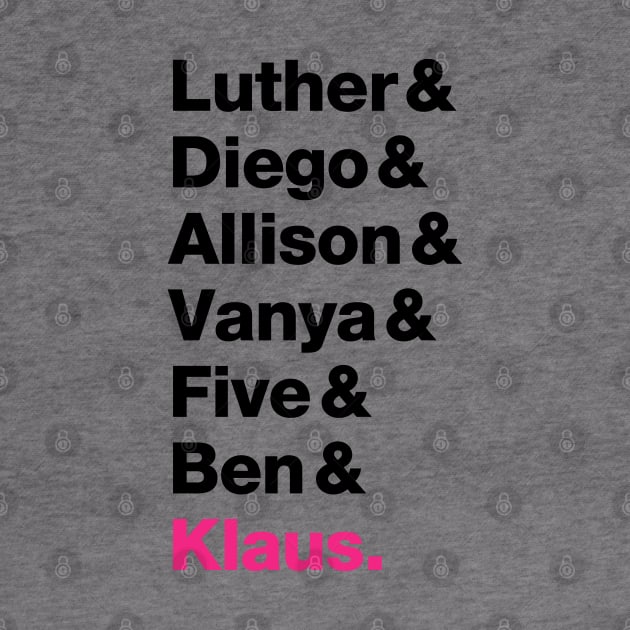 Umbrella Academy Names - Pink Klaus by viking_elf